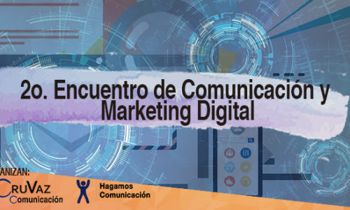 2o. Encuentro de Comunicación y Marketing Digital