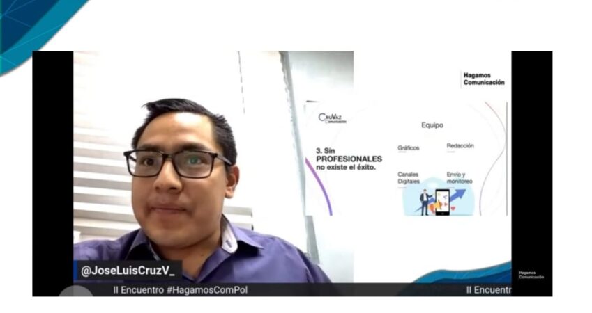 Comparte José Luis Cruz “Decálogo para la nueva ComSoc Electoral” en el II Encuentro #HagamosComPol Comparte José Luis Cruz “Decálogo para la nueva ComSoc Electoral” en el II Encuentro #HagamosComPol