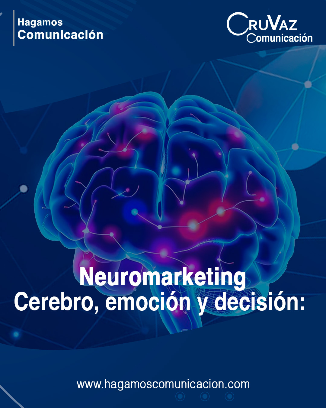 Neuromarketing: cerebro, emoción y decisión